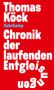 Thomas Köck: Chronik der laufenden Entgleisungen, Buch