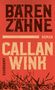 Callan Wink: Bärenzähne, Buch