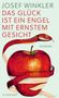 Josef Winkler: Das Glück ist ein Engel mit ernstem Gesicht, Buch
