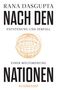 "Rana Dasgupta: Nach den Nationen - Entstehung und Zerfall einer Weltordnung. Suhrkamp." Eine kugelige Zeichnung.