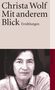 Christa Wolf: Mit anderem Blick, Buch