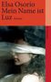 Elsa Osorio: Mein Name ist Luz, Buch