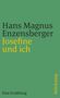 Hans Magnus Enzensberger: Josefine und ich, Buch, Buch