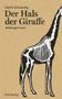 Judith Schalansky: Der Hals der Giraffe, Buch