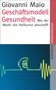 Giovanni Maio: Geschäftsmodell Gesundheit, Buch, Buch