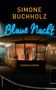 Simone Buchholz: Blaue Nacht, Buch, Buch