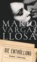 Mario Vargas Llosa: Die Enthüllung, Buch