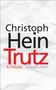 Christoph Hein: Trutz, Buch
