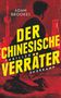 Adam Brookes: Der chinesische Verräter, Buch