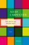 Alejo Carpentier: Das Reich von dieser Welt, Buch