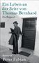 Peter Fabjan: Ein Leben an der Seite von Thomas Bernhard, Buch