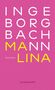 Ingeborg Bachmann: Malina, Buch