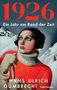 Hans Ulrich Gumbrecht: 1926, Buch