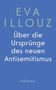 Text: "EVA ILLOUZ. Über die Ursprünge des neuen Antisemitismus. Suhrkamp." Blauer Hintergrund, schlichtes Design.