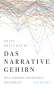 Fritz Breithaupt: Das narrative Gehirn, Buch