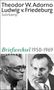 Theodor W. Adorno: Theodor W. Adorno, Ludwig von Friedeburg, Briefwechsel 1950-1969, Buch