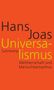 Hans Joas: Universalismus, Buch