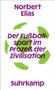 Norbert Elias, Der Fußballsport im Prozess der Zivilisation. Suhrkamp. Fußballartiges Logo aus grünen Formen., Buch