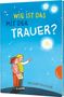 Roland Kachler: Wie ist das mit der Trauer?, Buch