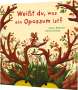 Sabine Bohlmann: Weißt du, was ein Opossum ist?, Buch