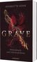 Henriette Dzeik: Grave 3: Weltenbruch und Schicksalsthron, Buch