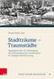 Stadtträume - Traumstädte, Buch