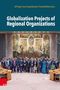Globalization Projects of Regional Organizations, Buch