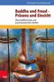 Ralf Zwiebel: Buddha und Freud - Präsenz und Einsicht, Buch