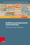 Dorothea von Haebler: Modifizierte psychodynamische Psychotherapie für Menschen mit schizophrenen Psychosen, Buch