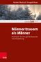 Traugott Roser: Männer trauern als Männer, Buch