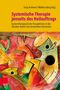 Systemische Therapie jenseits des Heilauftrags, Buch, Buch