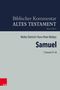 "Biblischer Kommentar, ALTES TESTAMENT, Band VIII/6. Walter Dietrich/Hans-Peter Mathys, Samuel, 2 Samuel 21–24.", Buch