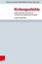 Covertext: Kirchengeschichte: Selbstverständnis, Zukunft und Herkunft einer akademischen Disziplin. Oben Autoren und Verlag., Buch