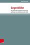 Text: "Gegenbilder: Das lukanische Doppelwerk im Horizont politischer und sozioökonomischer Kritik". Blau-weiß-rotes Design., Buch