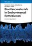 : Bio-Nanomaterials in Environmental Remediation, Buch