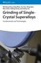 Wenfeng Ding: Grinding of Single-Crystal Superalloys, Buch, Buch
