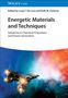 Energetic Materials and Techniques, Buch