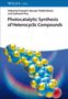 Photocatalytic Synthesis of Heterocyclic Compounds, Buch