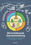Reinhold Pabst: Wertschätzende Teamentwicklung, Buch