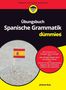 Jimena Ruiz: Übungsbuch Spanische Grammatik für Dummies, Buch