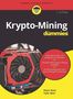 Peter Kent: Krypto-Mining für Dummies, Buch