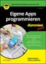 Nadine Bergner: Eigene Apps programmieren für Dummies Junior, Buch