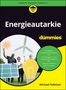 Texte: „Lernen einfach gemacht“, „Energieautarkie für dummies“, „Energiesparmöglichkeiten entdecken“. Drei Personen halten Symbole für erneuerbare Energie., Buch