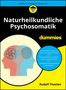 Rudolf Theelen: Naturheilkundliche Psychosomatik für Dummies, Buch, Buch