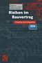 Thomas Ax: Risiken im Bauvertrag, Buch