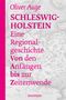 Oliver Auge: Schleswig-Holstein - Eine Regionalgeschichte, Buch