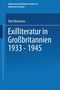 Dirk Wiemann: Exilliteratur in Großbritannien 1933 ¿ 1945, Buch
