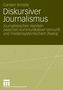 Carsten Brosda: Diskursiver Journalismus, Buch