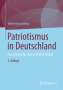 Volker Kronenberg: Patriotismus in Deutschland, Buch