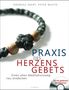 Andreas Ebert: Praxis des Herzensgebets, Buch